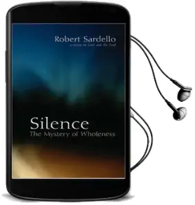 Silence Audiobook download free by Robert Sardello