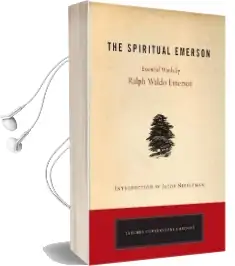 Spiritual Emerson: Essential Works by Ralph Waldo Emerson Audiobook download free by Ralph Waldo Emerson