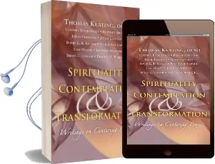 Spirituality, Contemplation and Transformation: Writings on Centering Prayer Audiobook download free by Thomas Keating