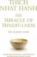 Audiobook The Miracle of Mindfulness: The Classic Guide to Meditation by the World'S Most Revered Master author Thich Nhat Hanh
