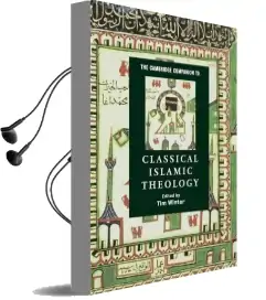 Cambridge Companions to Religion: The Cambridge Companion to Classical Islamic Theology Audiobook download free by Tim Winter