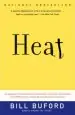 Audiobook Heat: An Amateur'S Adventures as Kitchen Slave, Line Cook, Pasta-Maker, and Apprentice to a Dante-Quoting Butcher in Tuscany author Bill Buford