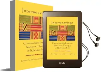 Interweavings: Conversations Between Narrative Therapy and Christian Faith. Audiobook download free by Professor Richard Cook