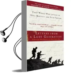 Letters From a Lost Generation: First World war Letters of Vera Brittain and Four Friends Audiobook download free by Mark Bostridge