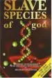 Audiobook Slave Species of god: The Story of Humankind From the Cradle of Humankind author Michael Tellinger