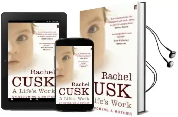 A Life'S Work Audiobook download free by Rachel Cusk