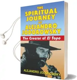 Spiritual Journey of Alejandro Jodorowsky: The Creator of el Topo Audiobook download free by Alejandro Jodorowsky