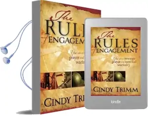 The Rules of Engagement: The art of Strategic Prayer and Spiritual Warfare Audiobook download free by Cindy Trimm