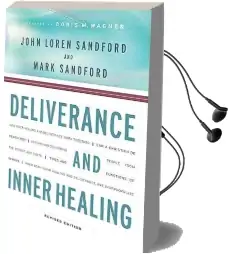 Deliverance and Inner Healing Audiobook download free by John Loren Sandford