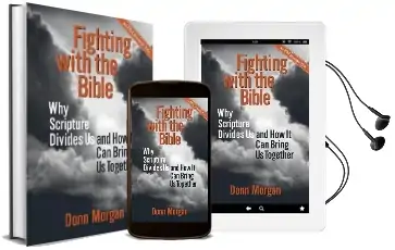 Fighting With the Bible: Why Scripture Divides us and how it can Bring us Together Audiobook download free by Donn F. Morgan