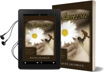 He Loves me!: Learning to Live in the Father'S Affection Audiobook download free by Wayne Jacobsen
