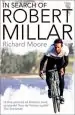 Audiobook In Search of Robert Millar: Unravelling the Mystery Surrounding Britain'S Most Successful Tour de France Cyclist author Richard Moore