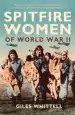 Audiobook Spitfire Women of World war ii author Giles Whittell