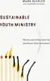 Audiobook Sustainable Youth Ministry: Why Most Youth Ministry Doesn'T Last and What Your Church can do About it author Mark Devries