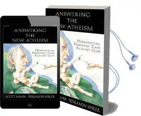 Answering the new Atheism: Dismantling Dawkins' Case Against god Audiobook download free by Scott W. Hahn