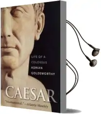 Caesar: Life of a Colossus Audiobook download free by Adrian Goldsworthy