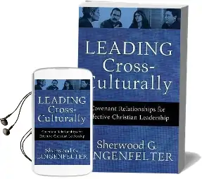 Leading Cross-Culturally: Covenant Relationships for Effective Christian Leadership Audiobook download free by Sherwood Galen Lingenfelter