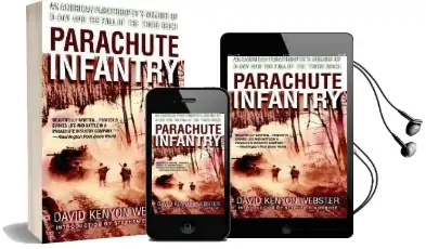 Parachute Infantry: An American Paratrooper'S Memoir of D-Day and the Fall of the Third Reich Audiobook download free by David Webster