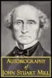 Audiobook The Autobiography of John Stuart Mill author John Stuart Mill