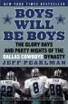 Audiobook Boys Will be Boys: The Glory Days and Party Nights of the Dallas Cowboysdynasty author Jeff Pearlman
