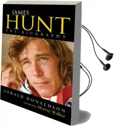 James Hunt: The Biography Audiobook download free by Gerald Donaldson