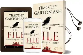 The File: A Personal History Audiobook download free by Timothy Garton Ash