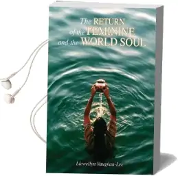 The Return of the Feminine and the World Soul Audiobook download free by Llewellyn Vaughan Lee
