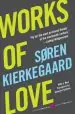 Audiobook Works of Love author Sören Kierkegaard