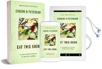 Eat This Book: A Conversation in the art of Spiritual Reading Audiobook download free by Eugene H Peterson