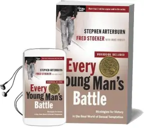Every Young Man'S Battle (Includes Workbook): Strategies for Victory in the Real World of Sexual Temptation Audiobook download free by Stephen Arterburn