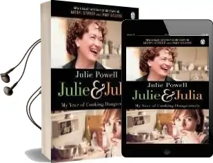 Julie & Julia: My Year of Cooking Dangerously Audiobook download free by Julie Powell