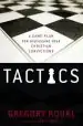 Audiobook Tactics: A Game Plan for Discussing Your Christian Convictions author Gregory Koukl