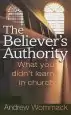 Audiobook The Believer'S Authority: What you Didn'T Learn in Church author Andrew Wommack