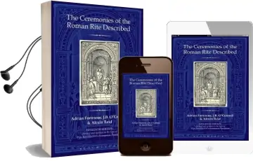 The Ceremonies of the Roman Rite Described Audiobook download free by Adrian Fortescue