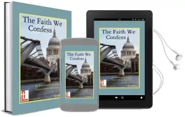 The Faith we Confess: An Exposition of the Thirty-Nine Articles Audiobook download free by Gerald L Bray