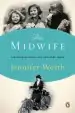 Audiobook The Midwife: A Memoir of Birth, Joy, and Hard Times author Jennifer Worth