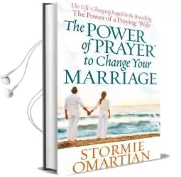 The Power of Prayer to Change Your Marriage Audiobook download free by Stormie Omartian