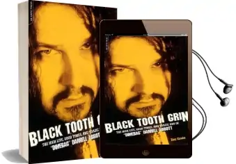 Black Tooth Grin: The High Life, Good Times, and Tragic end of 'Dimebag' Darrell Abbott Audiobook download free by Zac Crain