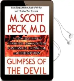 Glimpses of the Devil: A Psychiatrist'S Personal Accounts of Possession, Exorcism, and Redemption Audiobook download free by M. Scott Peck