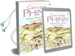 Head Over Heels in the Dales Audiobook download free by Gervase Phinn