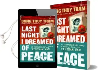 Last Night i Dreamed of Peace: An Extraordinary Diary of Courage From the Vietnam war Audiobook download free by Dang Thuy Tram