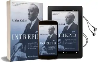 Man Called Intrepid: The Incredible Wwii Narrative of the Hero Whose spy Network and Secret Diplomacy Changed the Course of History Audiobook download free by William Stevenson