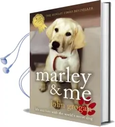 Marley & me Audiobook download free by John Grogan
