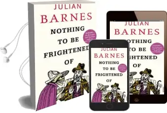 Nothing to be Frightened of Audiobook download free by Julian Barnes