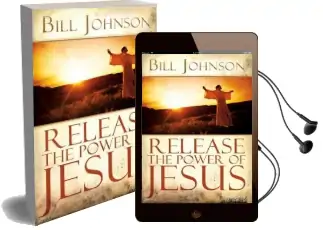 Release the Power of Jesus Audiobook download free by Bill Johnson