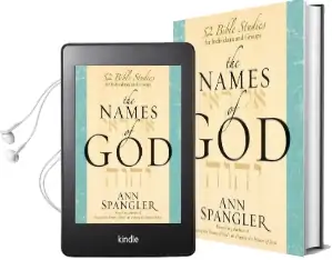 The Names of god: 52 Bible Studies for Individuals and Groups Audiobook download free by Ann Spangler