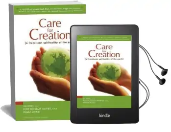 Care for Creation: A Franciscan Spirituality of the Earth Audiobook download free by Keith Douglass Warner