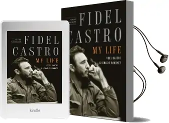 Fidel Castro: My Life: A Spoken Autobiography Audiobook download free by Ignacio Ramonet