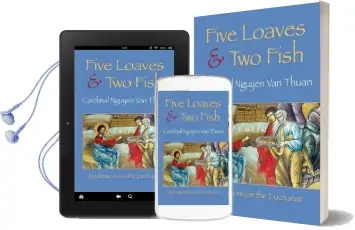 Five Loaves and two Fish: Meditations on the Eucharist Audiobook download free by Cardinal Francis Xavier Nguyen Van Thuan