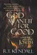 Audiobook God Meant it for Good: A Fresh Look at the Life of Joseph author Dr R T Kendall